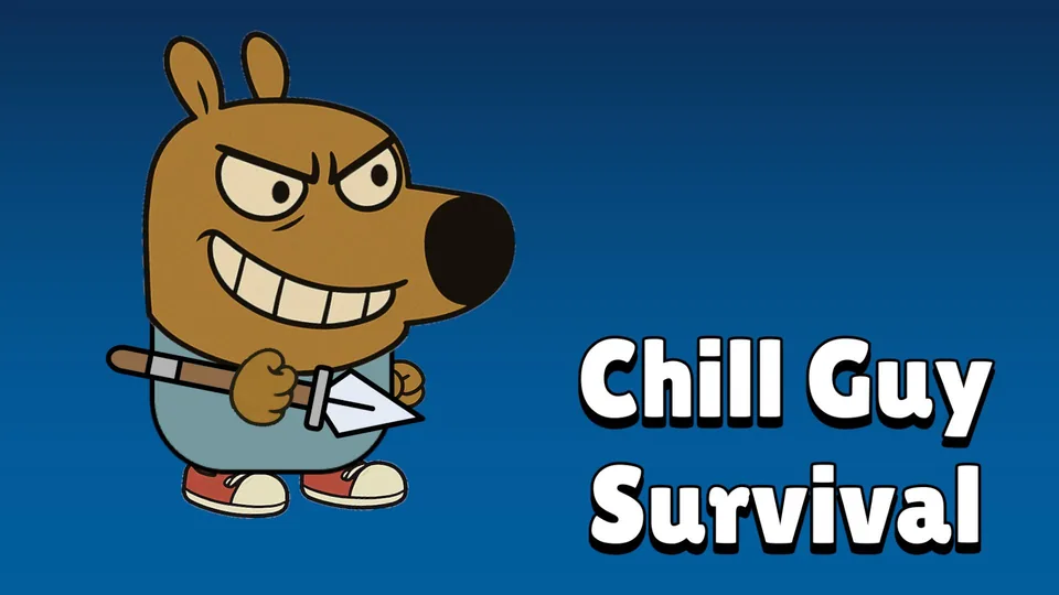 Chill Guy Survival (To be released) — Survival Action game developed and self-published by Hrithik Sharma